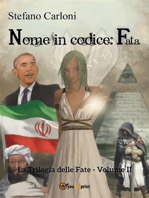 cover image of Nome in codice--fata. La Trilogia delle Fate--Volume II